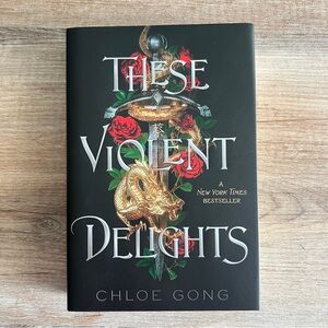 These Violent Delights - Chloe Gong Hardcover Book